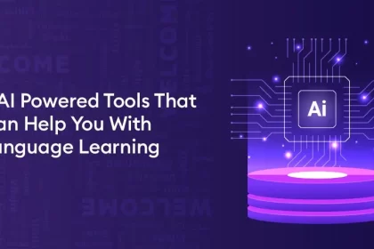 5 AI Powered Tools That Can Help You With Language Learning
