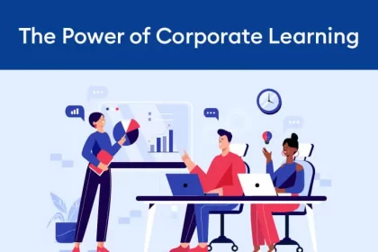 The Power of Corporate Learning