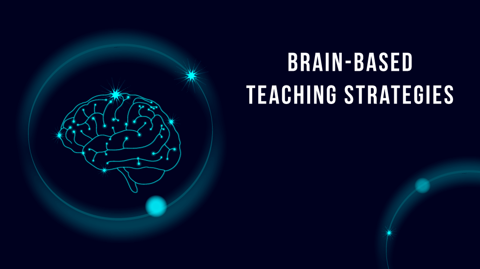 Brain-Based Teaching Strategies