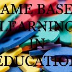 Game Based Learning in Education