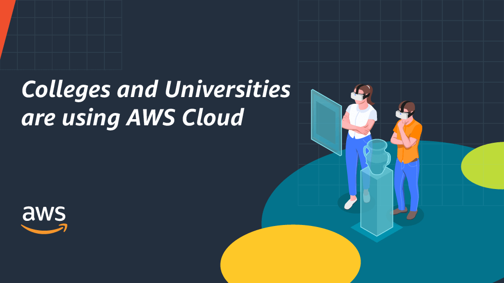 Collage and Universities are Using AWS Cloud