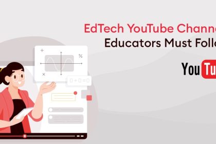 EdTech YouTube Channels You Must Follow