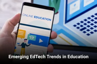 Emerging Edtech Trends in Education