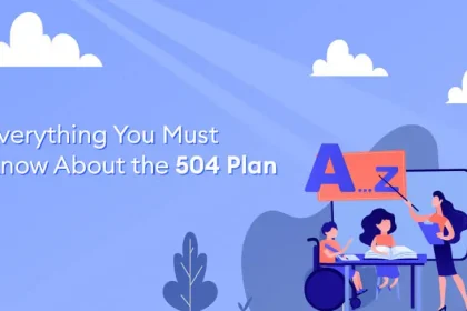 Everything You Must Know About the 504 Plan