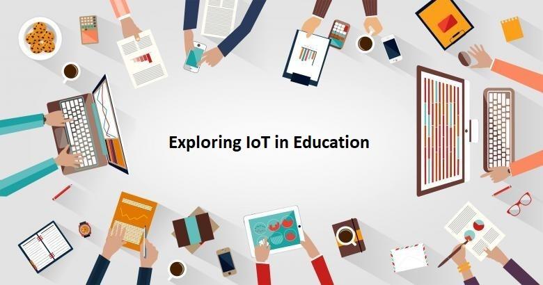 Exploring IoT in Education
