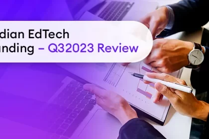 Indian EdTech Funding Review Q3 2023