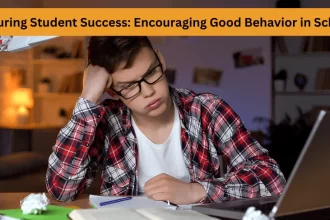 Nurturing Student Success Encouraging Good Behavior in Schools