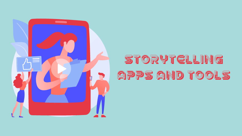List Of Storytelling Apps And Tools For Students